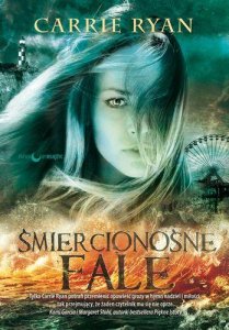 Śmiercionośne fale / Las Zębów i Rąk. Tom 2
