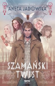 Szamański twist. Szamańska seria. Tom 3