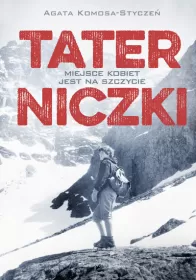Taterniczki. Miejsce kobiet jest na szczycie