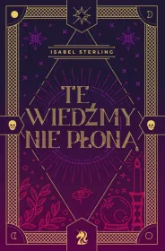 Te wiedźmy nie płoną
