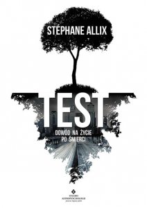 Test. Dowód na życie po śmierci