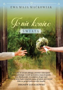To nie koniec świata