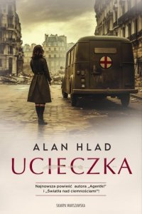 Ucieczka - Alan Hlad