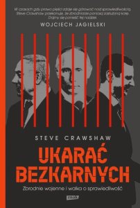 Ukarać bezkarnych. Zbrodnie wojenne i walka o sprawiedliwość