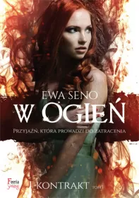 W ogień / Kontrakt. Tom 1