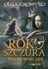 Wędrowniczka / Rok szczura. Tom 2
