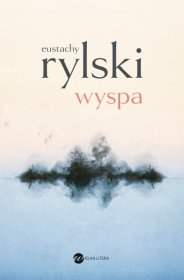 Wyspa - Eustachy Rylski
