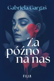 Za późno na nas