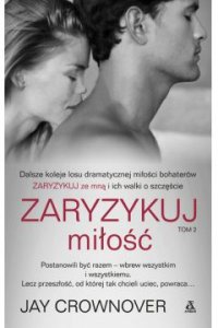 Zaryzykuj miłość Tom 2