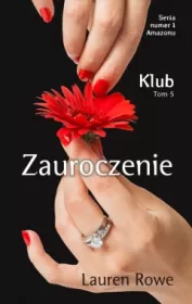 Zauroczenie - Tom 5 / Klub