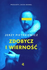 Zdobycz i wierność