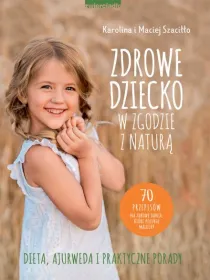 Zdrowe dziecko w zgodzie z naturą