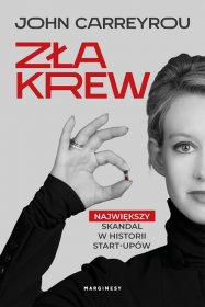 Zła krew - John Carreyrou