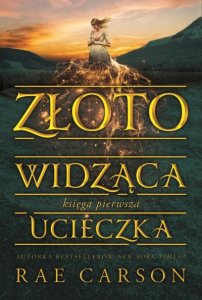 Złotowidząca Ucieczka