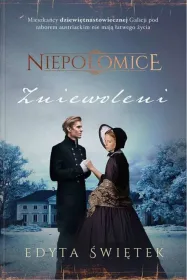 Zniewoleni. Tom 1. Niepołomice