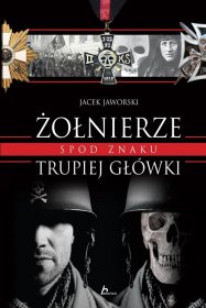 Żołnierze spod znaku trupiej główki