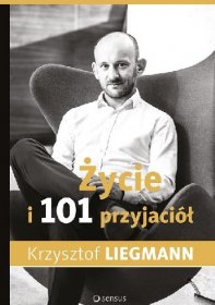 Życie i 101 przyjaciół 